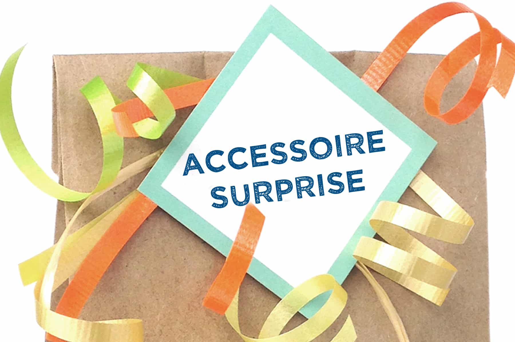 Accessoire surprise
