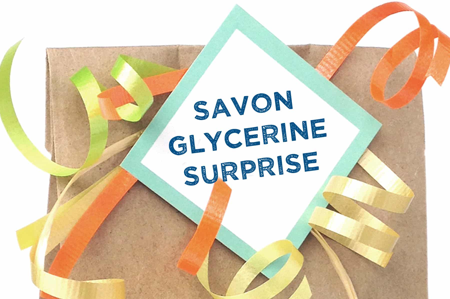 Savon glycériné surprise