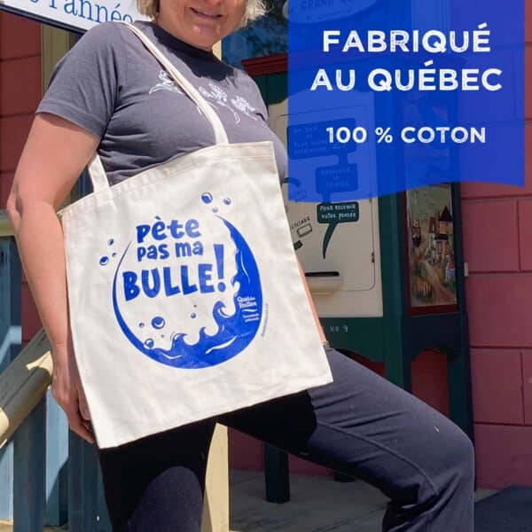Sac réutilisable - Pète pas ma bulle